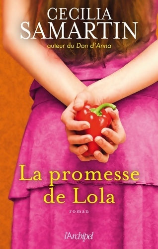 Livrenpoche : La promesse de Lola - Cecilia Samartin - Livre