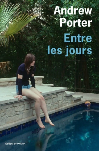 Livrenpoche : Entre les jours - Andrew Porter - Livre