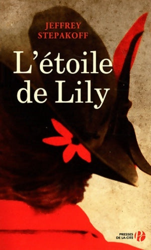 Livrenpoche : l'étoile de lily - Jeffrey Stepakoff - Livre