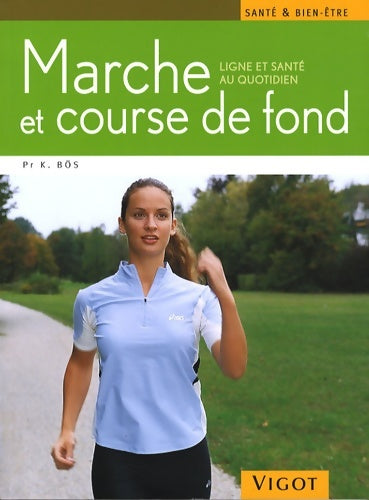 Livrenpoche : Marche et course de fond - Klaus Bös - Livre