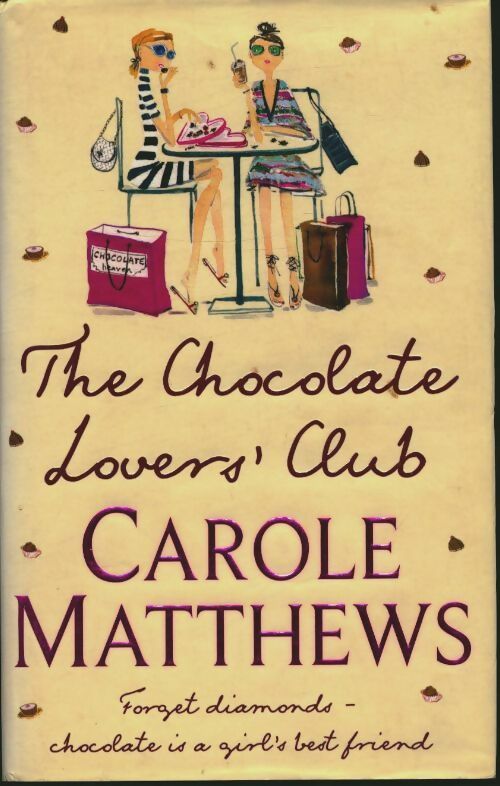 Livrenpoche : The chocolate lovers' club - Carole Matthews - Livre