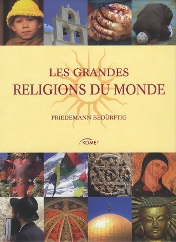 Livrenpoche : Les plus grandes religions du monde - Friedemann Bedürftig - Livre