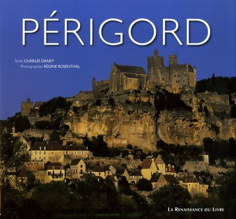 Livrenpoche : Périgord - Régine Rosenthal - Livre