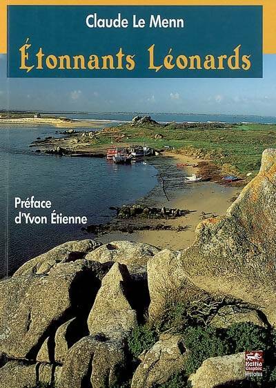 Livrenpoche : Etonnants léonards - Menn Claude Le - Livre