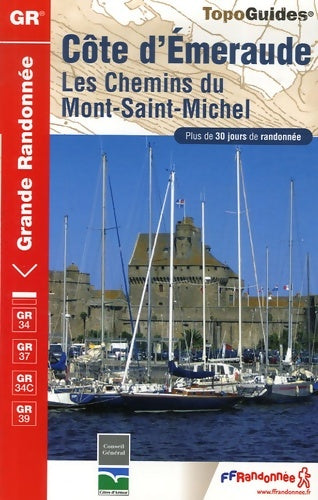Livrenpoche : Côte d'Emeraude : Les chemins du Mont-Saint-Michel - Collectif - Livre