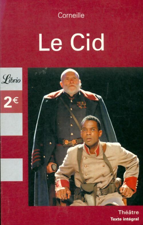 Livrenpoche : Le Cid - Pierre Corneille - Livre
