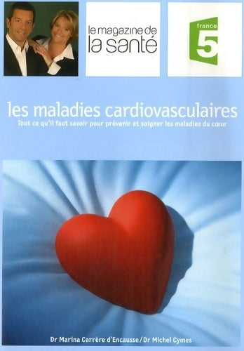 Livrenpoche : Les maladies cardiovasculaires - Michel Cymes - Livre