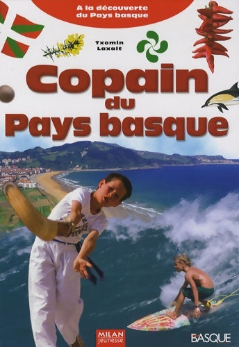 Livrenpoche : Copain du Pays basque - Txomin Laxait - Livre