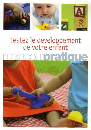 Livrenpoche : Testez le développement de votre enfant - Dorothy Einon - Livre