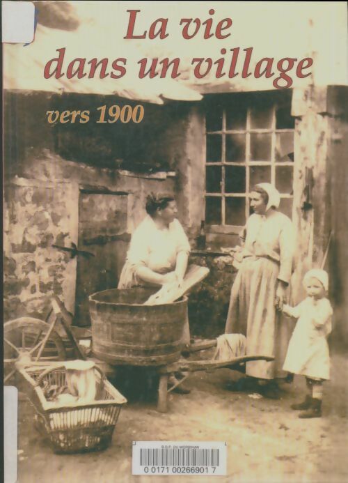 Livrenpoche : La vie dans un village vers 1900 - Collectif - Livre