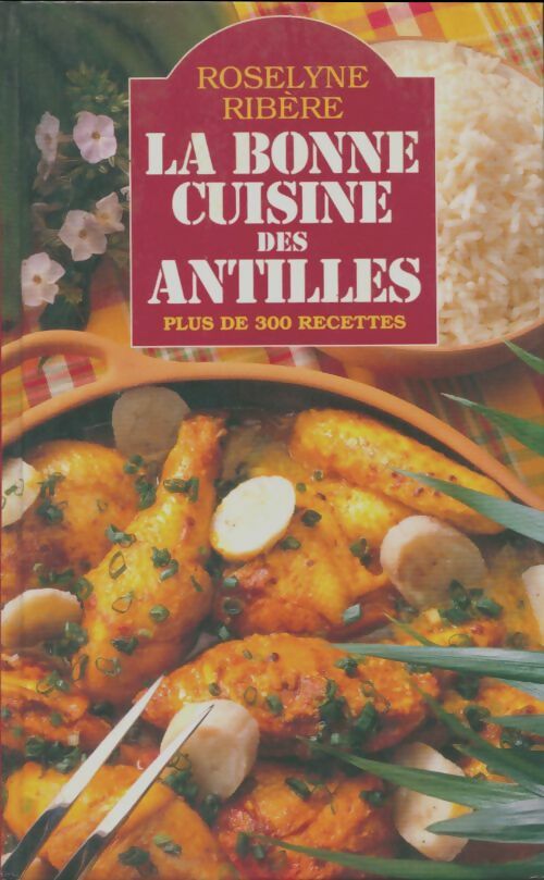 Livrenpoche : La bonne cuisine des Antilles - Roselyne Ribère - Livre