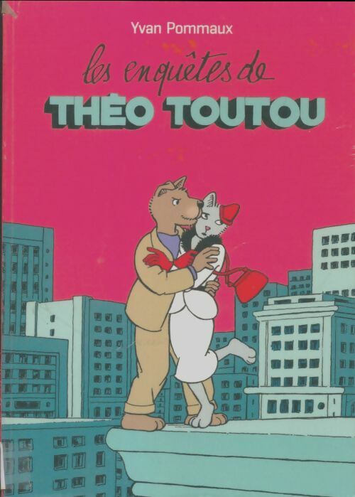 Livrenpoche : Les enquêtes de Théo Toutou - Yvan Pommaux - Livre