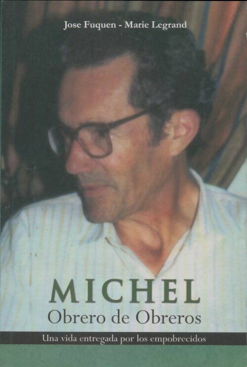 Livrenpoche : Michel, obrero de Obreros - José Fuquen - Livre