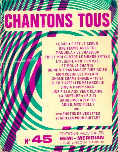 Livrenpoche : Chantons tous n°45 - Collectif - Livre