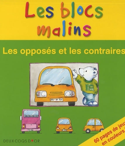Livrenpoche : Les opposés et les contraires - Almuth Bartl - Livre