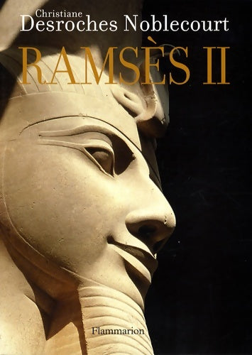 Livrenpoche : Ramsès II - Christiane Desroches Noblecourt - Livre