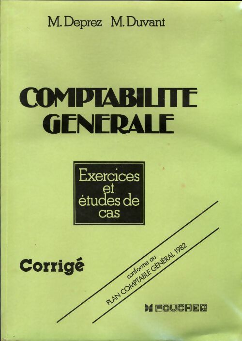 Livrenpoche : Compta générale. Exercices et études de cas. Corrigé - Michel Deprez - Livre