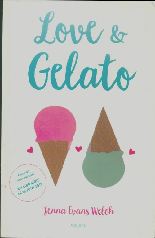 Livrenpoche : Love & Gelato - Jenna Evans Welch - Livre
