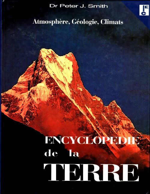 Livrenpoche : Encyclopédie de la terre - Peter J. Smith - Livre
