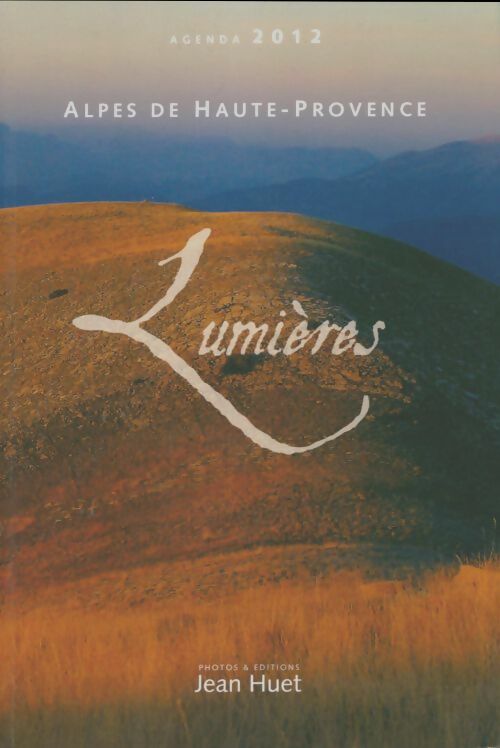 Livrenpoche : Lumières. Alpes de Haute-Provence - Collectif - Livre