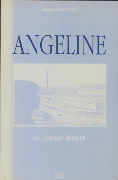Livrenpoche : Angeline ou l'amour déchiré - Collectif - Livre
