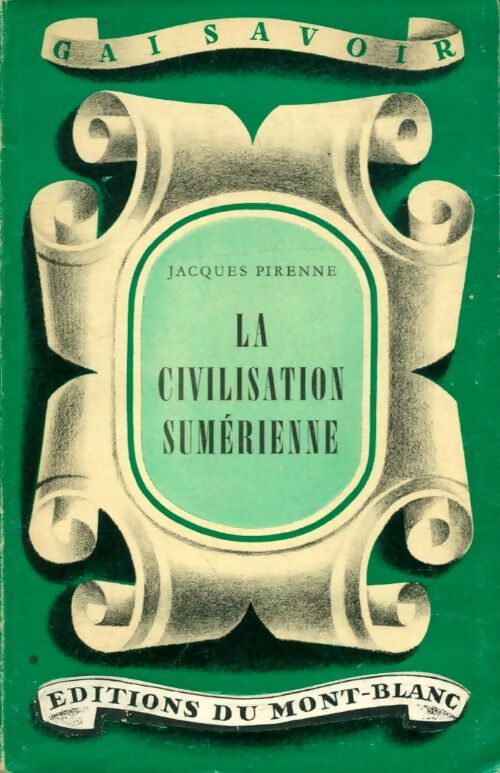 Livrenpoche : La civilisation sumérienne - Jacques Pirenne - Livre