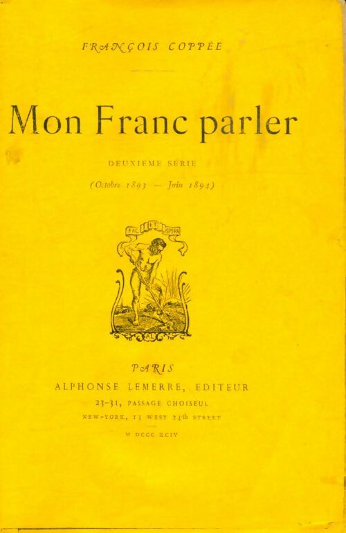 Livrenpoche : Mon franc parler Tome II - François Coppée - Livre