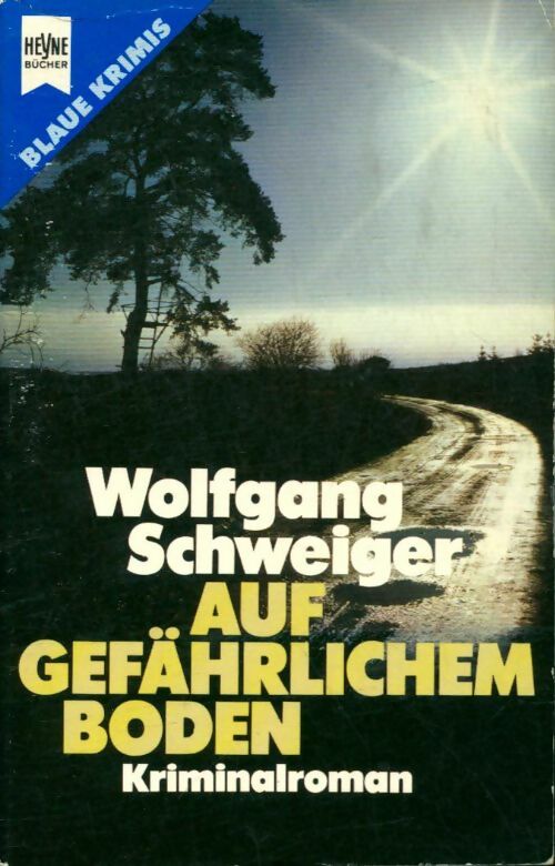 Livrenpoche : Auf gefährlichem boden - Wolfgang Schweiger, Robinson - Livre