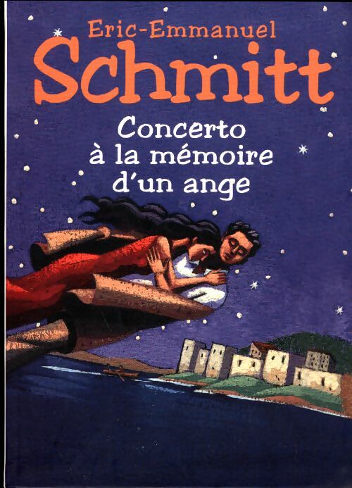Livrenpoche : Concerto à la mémoire d'un ange - Eric-Emmanuel Schmitt - Livre