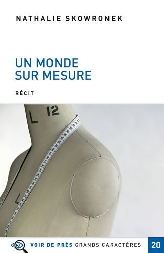 Livrenpoche : Un monde sur mesure - Nathalie Skowronek - Livre