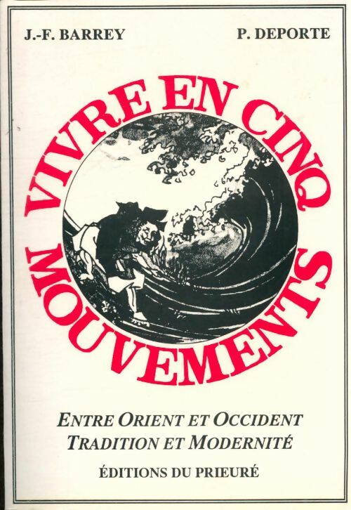 Livrenpoche : Vivre en cinq mouvements - Barrey - Livre