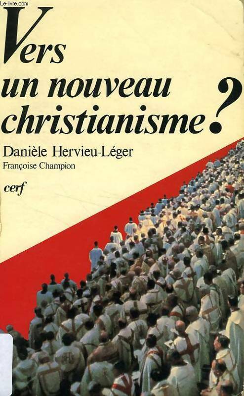 Livrenpoche : Vers un nouveau christianisme ? introduction à la sociologie du christianisme occidental - Danièle Hervieu-léger - Livre