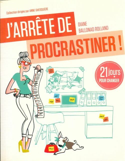 Livrenpoche : J'arrête de procrastiner ! - Diane Ballonad Rolland - Livre