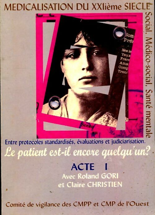 Livrenpoche : Le patient est il encore quelqu'un Tome I - Claire Chrisitien Roland Gori - Livre