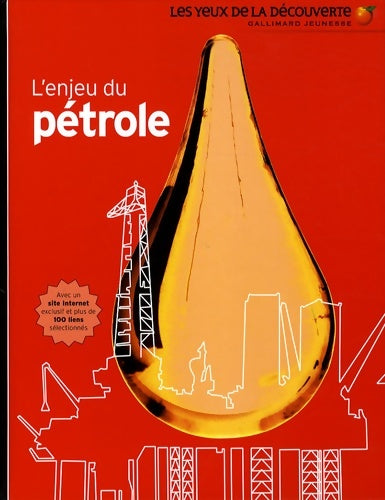 Livrenpoche : L'enjeu du pétrole - John Farndon - Livre