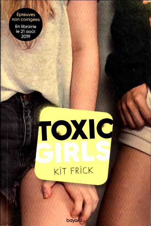 Livrenpoche : Toxic girl - Kit Frick - Livre