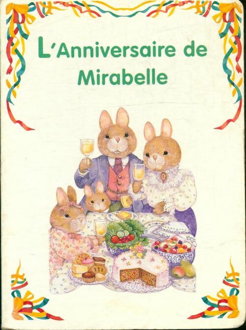 Livrenpoche : L'anniversaire de Mirabelle - Elisabeth De Galbert - Livre