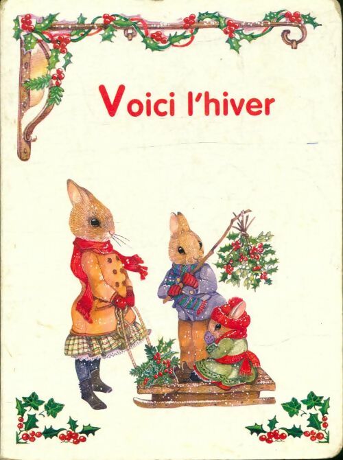 Livrenpoche : Voici l'hiver - Elisabeth De Galbert - Livre