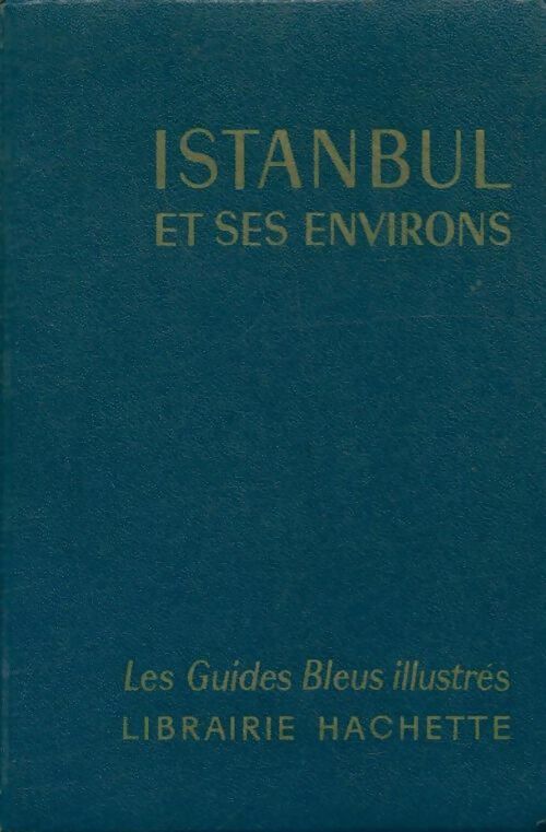 Livrenpoche : Istanbul et ses environs - Collectif - Livre