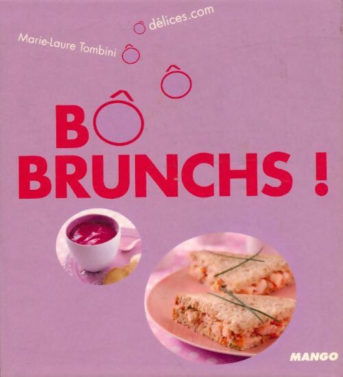 Livrenpoche : Bô brunch - Marie-Laure Tombini - Livre