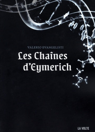Livrenpoche : Les chaînes d'Eymerich - Valerio Evangelisti - Livre