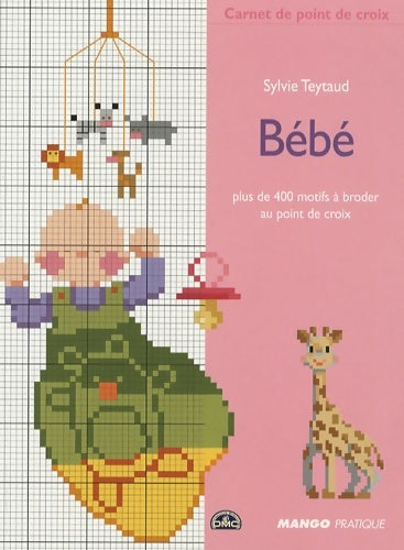 Livrenpoche : Bébé - Sylvie Teytaud - Livre