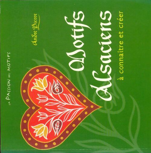Livrenpoche : Motifs alsaciens - André Pierre - Livre