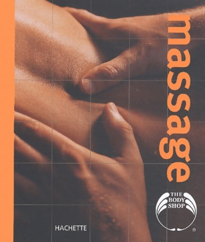 Livrenpoche : Body shop : Massage - Monica Roseberry - Livre