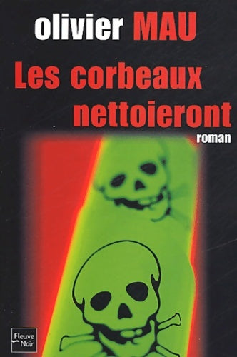 Livrenpoche : Les corbeaux nettoieront - Olivier Mau - Livre