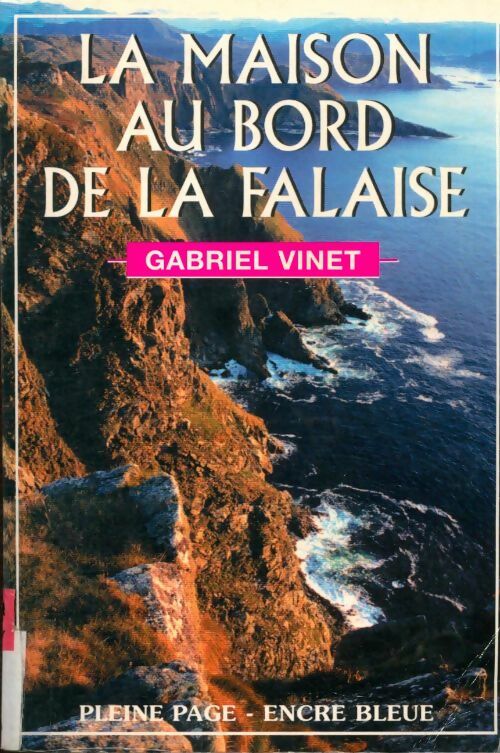 Livrenpoche : La maison au bord de la falaise - Gabriel Vinet - Livre