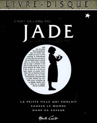 Livrenpoche : Jade et les sacrés mystères de la vie : Recueil de morceaux choisis - François Garagnon - Livre