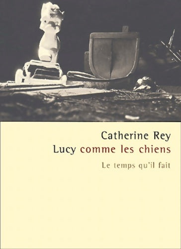 Livrenpoche : Lucy comme les chiens - Catherine Rey - Livre