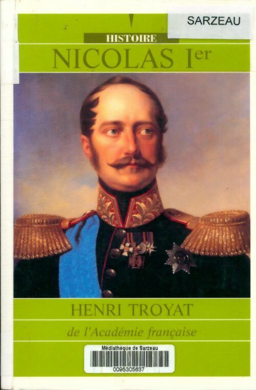 Livrenpoche : Nicolas premier - Henri Troyat - Livre