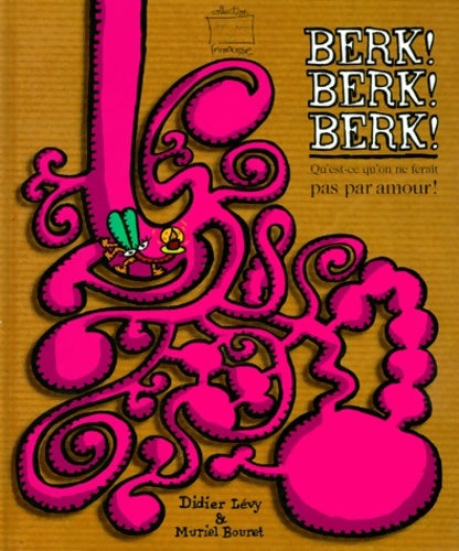 Livrenpoche : Berk berk berk - Didier Lévy - Livre